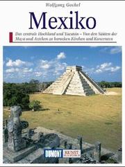 Cover of: Mexiko: ein Reisebegleiter zu den Götterburgen und Kolonialbauten Mexikos