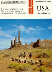 Cover of: USA, der Südwesten: Indianerkulturen und Naturwunder zwischen Colorado und Rio Grande