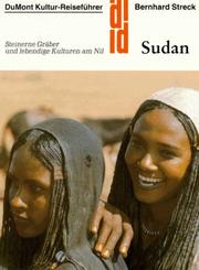 Cover of: Sudan: steinerne Gräber und lebendige Kulturen am Nil