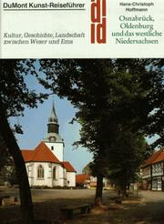 Cover of: Osnabrück, Oldenburg und das westliche Niedersachsen: Kultur, Geschichte und Landschaft zwischen Weser und Ems