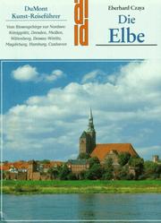 Cover of: Die Elbe by Eberhard Czaya