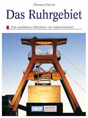 Cover of: Das Ruhrgebiet: vom "goldenen" Mittelalter zur Industriekultur