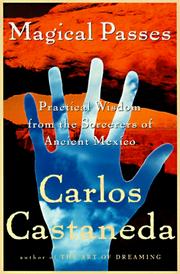 Cover of: Magical passes by Carlos Castaneda