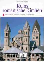 Cover of: Kölns romanische Kirchen by Werner Schäfke