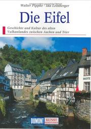 Cover of: Die Eifel: Geschichte und Kultur des alten Vulkanlandes zwischen Aachen und Trier (Dumont Kunst-Reisefuhrer)