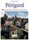 Cover of: Perigord. Kunst - Reiseführer.