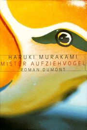 Cover of: Mister Aufziehvogel. by 村上春樹