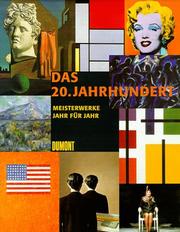Cover of: Das 20. Jahrhundert: Meisterwerke Jahr für Jahr