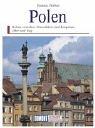 Cover of: Polen: Reisen zwischen Ostseeküste und Karpaten, Oder und Bug