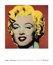 Cover of: Series and Singles. by Andy Warhol, Ernst Beyeler, Georg Frei, Peter Gidal, Edward Sanders