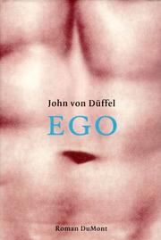 Cover of: Ego. by John von Düffel, John von Düffel