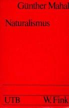 Cover of: Naturalismus by Günther Mahal