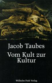 Cover of: Vom Kult zur Kultur by Jacob Taubes