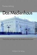 Cover of: Das Medienhaus by Thomas Lehning