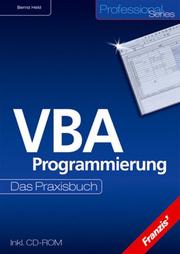 Cover of: VBA- Programmierung. Das Praxisbuch by Bernd Held
