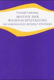 Cover of: Motive der Weihnachtstagung im Lebensgang Rudolf Steiners