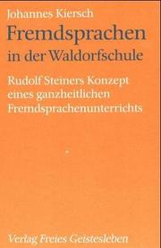 Cover of: Fremdsprachen in der Waldorfschule: Rudolf Steiners Konzept eines ganzheitlichen Fremdsprachen-Unterrichts
