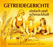 Cover of: Getreidegerichte einfach und schmackhaft by Freya Jaffke