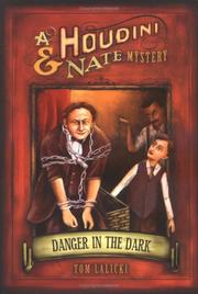 Cover of: Danger in the dark: a Harry Houdini mystery