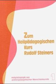 Cover of: Zum heilpädagogischen Kurs Rudolf Steiners