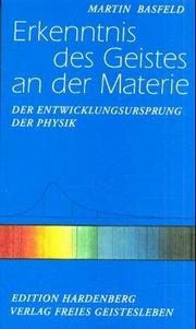 Cover of: Erkenntnis des Geistes an der Materie: der Entwicklungsursprung der Physik