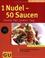 Cover of: 1 Nudel - 50 Saucen