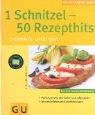 1 Schnitzel – 50 Rezepthits by Gina Greifenstein