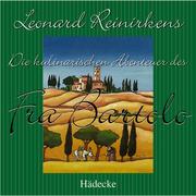 Cover of: Die kulinarischen Abenteuer des Fra Bartolo. CD.