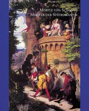 Cover of: Moritz von Schwind: Meister der Spätromantik