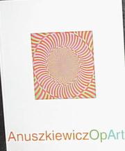 Cover of: Anuszkiewicz: Op Art