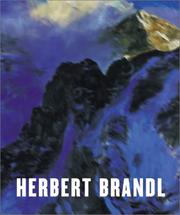 Cover of: Herbert Brandl by Denys Zacharopoulos, Ulrich Loock, Herbert Brandl, Peter Weibel