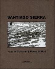 Cover of: Santiago Sierra: House In Mud