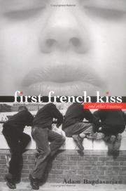 Cover of: First French kiss and other traumas by Adam Bagdasarian