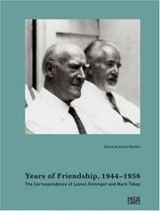 Cover of: Years of Friendship, 1944-1956 by Lyonel Feininger, Tobey, Mark., Peter Selz