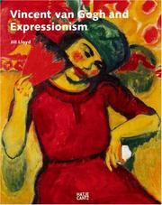 Cover of: Van Gogh and Expressionism by Jill Lloyd