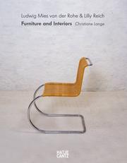 Cover of: Ludwig Mies van der Rohe & Lilly Reich: Furniture and Interiors