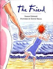 Cover of: The friend by Sarah Stewart
