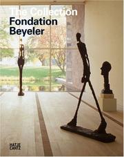 Cover of: Beyeler Foundation Collection by Ernst Beyeler, Reinhold Hohl, Ulf Kuster, Philippe Buttner