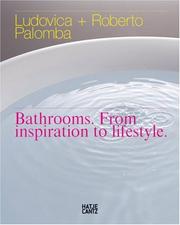 Cover of: Ludovica + Roberto Palomba: Bathrooms From Inspiration to Lifestyle