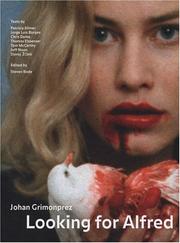 Cover of: Johan Grimonprez: Looking for Alfred by Patricia Allmer, Thomas Elsaesser, Tom McCarthy, Johan Grimonprez