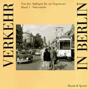 Cover of: Verkehr in Berlin: von den Anfängen bis zur Gegenwart