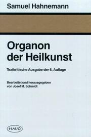 Cover of: Organon der Heilkunst by Samuel Hahnemann, Samuel Hahnemann