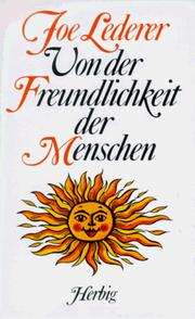 Cover of: Von der Freundlichkeit der Menschen