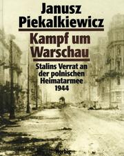 Kampf um Warschau by Janusz Piekałkiewicz