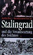 Cover of: Stalingrad und die Verantwortung des Soldaten