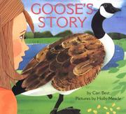 Cover of: Goose's story by Cari Best