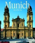 Cover of: Munich, city of the arts by Hans F. Nöhbauer