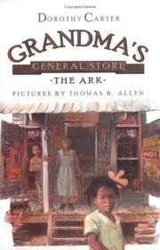 Cover of: Grandma's general store: the Ark