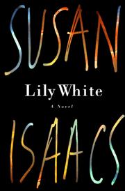 Cover of: Lily White by Susan Isaacs, Susan Isaacs