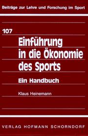 Cover of: Einführung in die Ökonomie des Sports: ein Handbuch